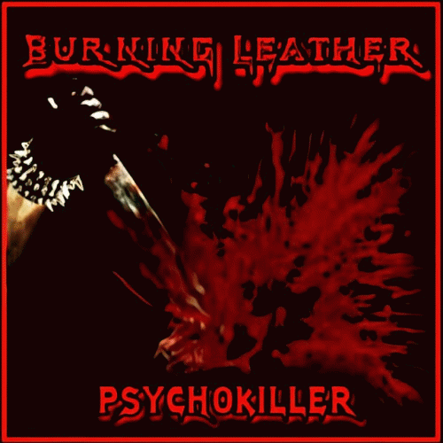 Burning Leather : Psychokiller
